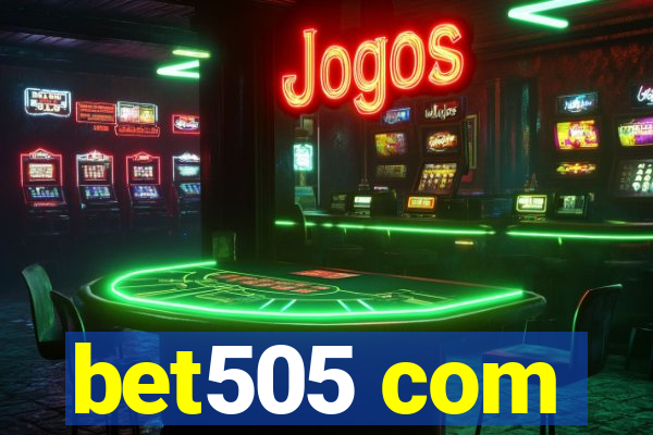 bet505 com